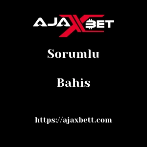 Ajaxbet Sorumlu Bahis